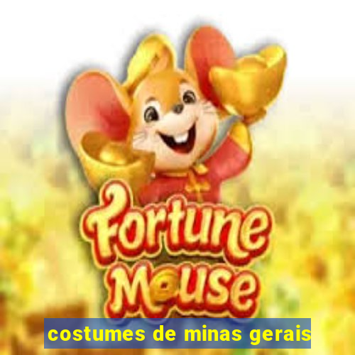 costumes de minas gerais